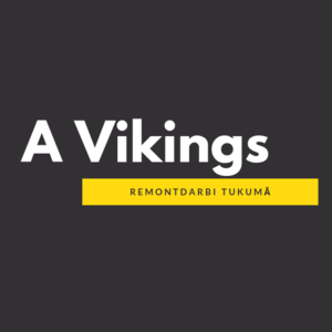 "A Vikings" - visa veida remontdarbi Tukumā