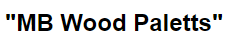 "MB Wood paletts" SIA