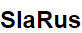 "SlaRus" SIA