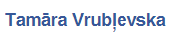 Tamāras Vrubļevskas ārsta otolaringologa prakse