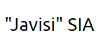 "Javisi" SIA