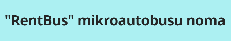 "RentBus" - Pasažieru pārvadājumi, transfērs