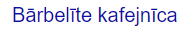 „Bārbelīte” kafejnīca